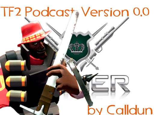 TF2 Podcast. Version 0.0. TF2 Podcast. Version 0.0.